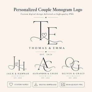 May include: A digital graphic display featuring the text Personalized Couple Monogram Logo and Custom digital design delivered as high-quality PNG. It shows four black monogram designs with names like Thomas & Emma, Jack & Hannah, Alexander & Chloe, and Oliver & Grace, each incorporating a heart symbol and the text EST. 2026.