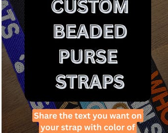 Custom Beaded game day bag straps, college purse straps, Stadium bag straps, Customised beaded clear bag straps, Personalized bag straps