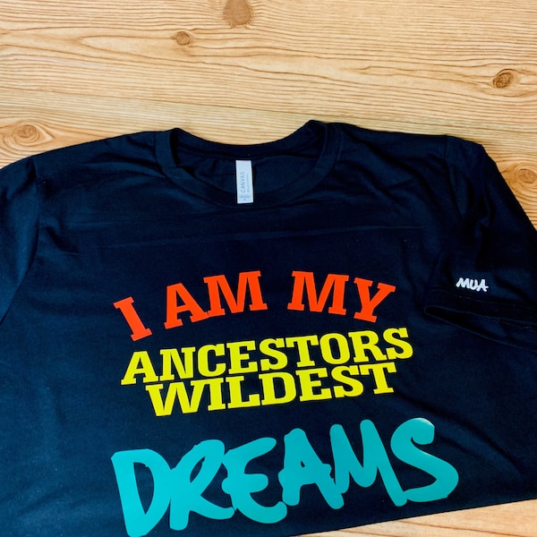 I am my Ancestors Wildest Dreams SVG PNG Dxf eps/Dreams svg/Black History svg/ black girl svg/Juneteenth svg Cricut Silhouette Cutting Files