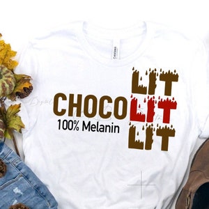 Choco LIT 100% Melanin svg Png/Black Dope Girl svg png/Afroamerikaner svg/schwarz svg, Melanin svg, schwarze Frau svg/Black love svg png