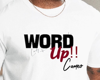 Word Up!! Cameo Music Svg Png  / R&B 80's 90's Music Svg Png