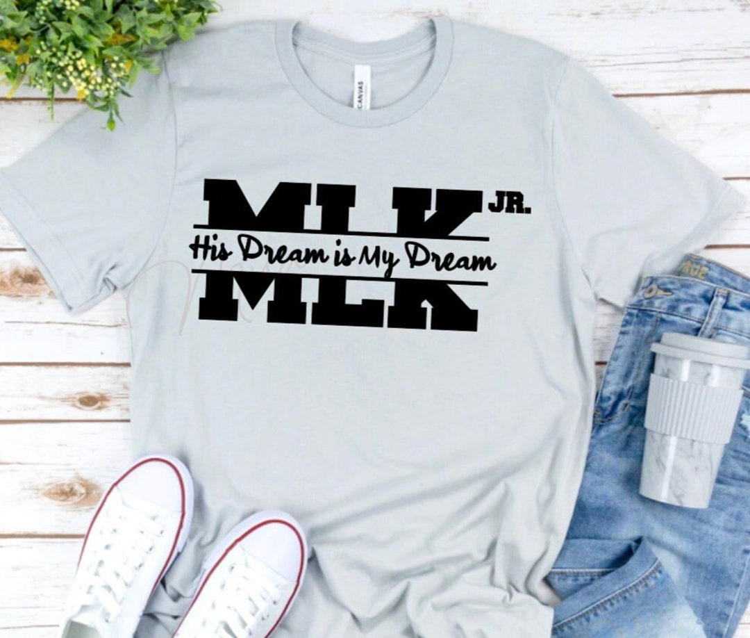 His Dream is My Dream Svg Png/ MLK Weekend Svg/ MLK Jr Quotes Svg Png ...