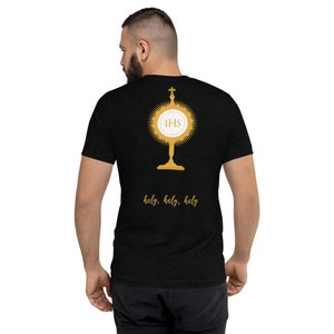Holy Holy Holy Eucharist Short sleeve t-shirt