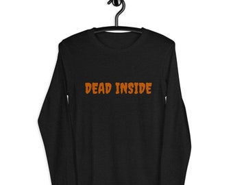 Unisex / Manga Larga / Dead Inside