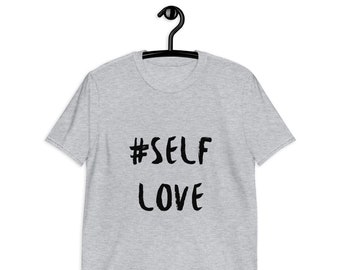 Self Love / Camiseta Unisex