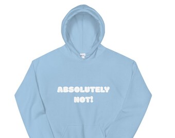 Unisex ~ Absolutamente No