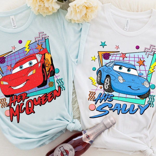 Retro 90s Pizar Cars His Sally And Her MC Queen T-shirt, Disney Couples Valentine's Day Matching 2024 Tee, Disneyland Vacation WDW Trip Gift