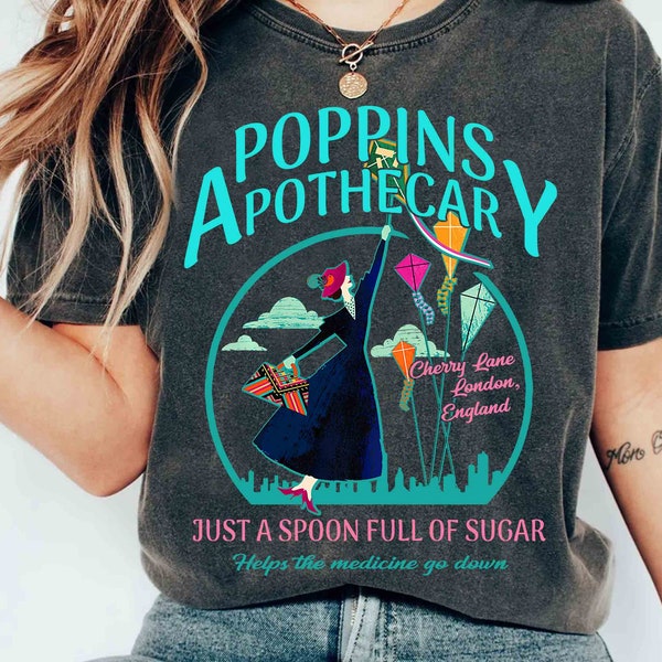 Disney Poppins Apothecary Mary Poppins Quotes Retro Shirt, Walt Disney World Magic Kingdom Holiday Unisex T-shirt Family Birthday Gift Tee
