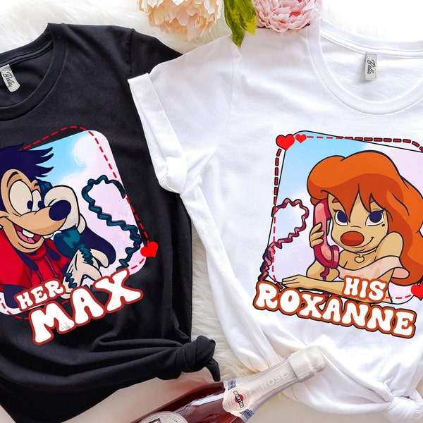 Disney A Goofy Movie Couples Her Max His Roxanne Disney Couples Matching T-Shirt Unisex T-shirt Birthday Shirt Gift For Men Women Toddler