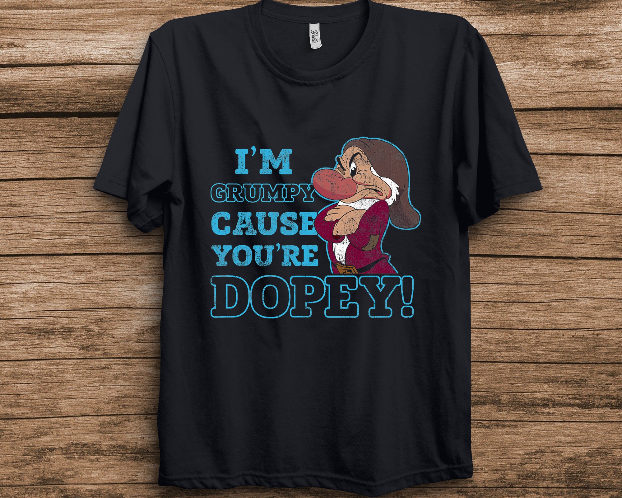 Discover Disney Grumpy Dwarf Grumpy Because You're Dopey Snow White & The Seven Dwarfs Unisex Adult T-shirt