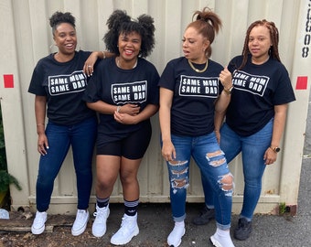 SameMomSameDad Shirts