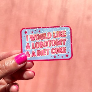 Need a Lobotomy Glitter Sticker