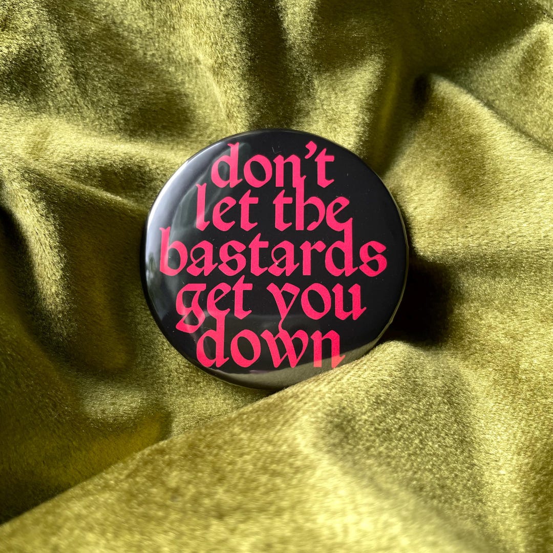 Don't Let Them Get You Down Punk Pin Etsy