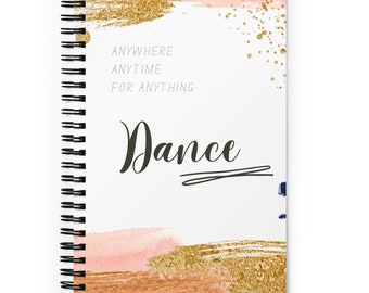 Dancer NOTEBOOK |Dance Teacher Gift |Dancer Gift |Dancing Gifts |Dancer Journal |Dancer Diary |For Daughter |Daily practice Journal