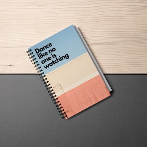 Dance like no one is watching. Spiral notebook inspired by Wes Anderson style