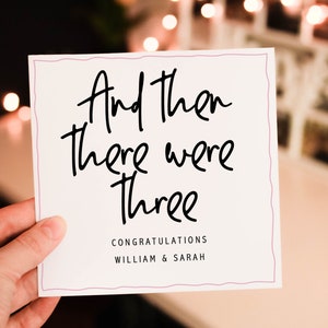 Personalised New Baby Card, And Then There Were Three cards, Baby Announcement Card, Pregnancy Card, Congratulations Card