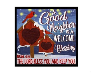 Christian Neighbor Gift | Bible Verse  Magnet | A Good Neighbor Is A Welcome Blessing | Cardinal | Birdhouse