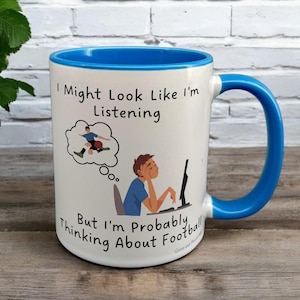 Funny Thinking about Football Mug - Football Mug - Football Sports Mug - Football Gift - Football Player Present -  Football Sports Mug