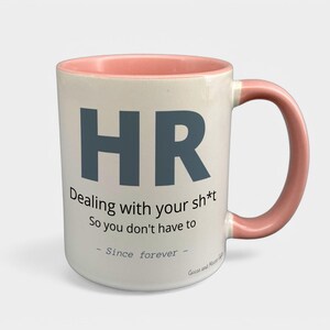 Funny HR Mug - Human Resources Mug - HR Career Mug - Troublesome Co-worker Cup - Human Resources Job Mug image 8