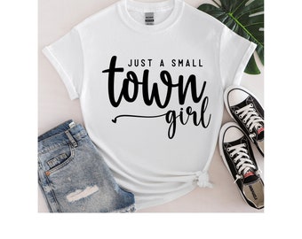 Just a small town girl! You know it!