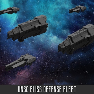 May include: A fleet of gray spacecraft against a backdrop of a starry galaxy. The image features multiple spacecraft of varying sizes, with the text "UNSC BLISS DEFENSE FLEET" at the bottom. The ships appear to be in motion.
