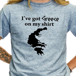I&#39;ve Got Greece on My Shirt - TS87