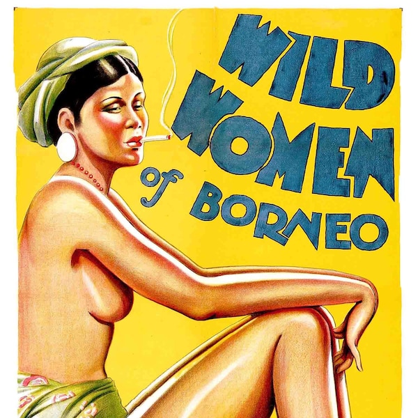 Wild Women of Borneo 1932 Movie POSTER PRINT A5 A2 30s Cinema vintage Film Wall Art Decor