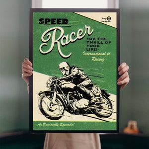 May include: A vintage poster advertising a speed racing event. The poster features a green background with the text "SPEED Racer" in a large, stylized font. The poster also includes the text "FOR THE THRILL OF YOUR LIFE!" and "International tt Racing". The poster features an illustration of a motorcycle racer speeding around a track.
