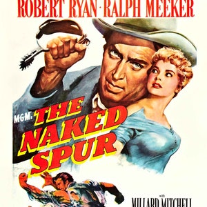 The Naked Spur 1953 Movie POSTER PRINT A5-A1 50s James Stewart Western Thriller Cinema Film Wall Art Decor