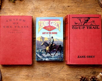 3 pc Lot Vintage ZANE GREY Western Books: The UP (Union Pacific) Trail + Last of Duanes + Shadow on the Trail. Rustic Cabin Old West Decor.