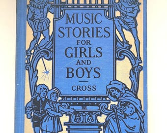 Antique 1926 MUSIC STORIES for Girls and Boys. Ginn & Co. Children’s Reader School Book. Girl Scout Bookplate. 1946 Award Prize.