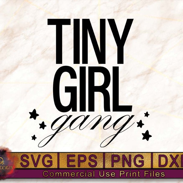 Tiny Girl Gang PNG Print for Sublimation or Print | Funny SVG Sublimation | Digital Download