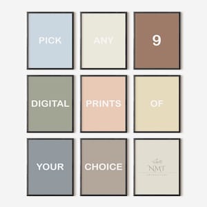 Pick Your Own Set Of 9, Custom Gallery Wall Set, Digital Download Set Of 9, Exhibition Wall Set, Digital Art Prints