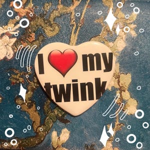 I Heart My Twink Heart Shaped Button