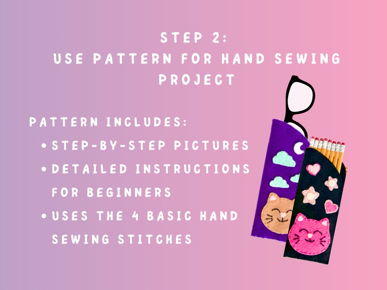 Op de afbeelding: Een naai-patroon voor een handgenaaid brilletje of potlood etui. Het patroon bevat stap-voor-stap afbeeldingen en gedetailleerde instructies voor beginners. Het gebruikt de 4 basis handnaai-steken. De afbeelding toont twee voltooide etuis, een paarse met wolken en een kat, en een zwarte met sterren en een kat.