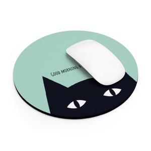 Black Cat Good Morning Human Mouse Pad, funny desk mat, mouse pads funny, cat lover gift, cute cat mousepad, desk accessories, coworker gift