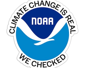Noaa Climate Change Is Real - Vinyl Sticker