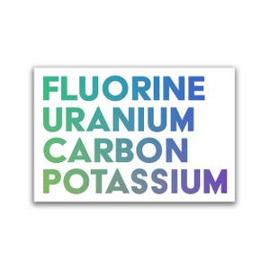 Fluorine Uranium Carbon Potassium - 2x3 Magnet