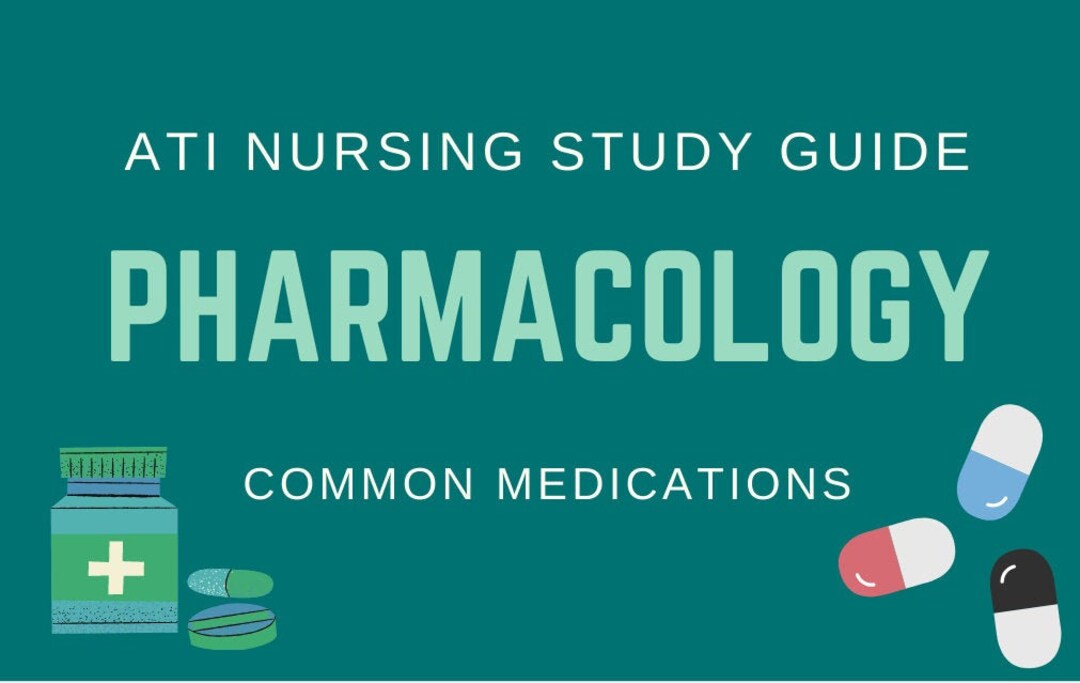 ATI Nursing Pharmacology Study Guide Digital PDF Nursing School Notes