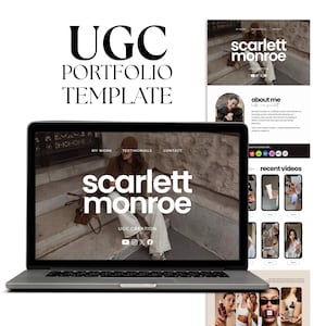 May include: A digital UGC portfolio template displayed on a laptop screen and a vertical layout. The design features the text Scarlett Monroe, UGC Creation, My Work, Testimonials, Contact, About Me, and Recent Videos with various photo placeholders.