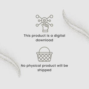 May include: A digital download graphic with the text "This product is a digital download" and "No physical product will be shipped." The image includes a hand touching a network icon and a basket icon, all in a neutral color palette.