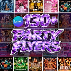 May include: A collection of party flyers with a purple and silver design. The flyers advertise various events, including birthdays, parties, and celebrations. The text "130+ Party Flyers" is prominently displayed.
