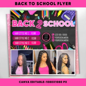 Back To School Flyer, Back to school sale flyer, Back to school hair flyer, DIY canva template, Back 2 School Flyer, Braid Special Flyer
