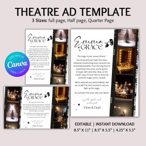 May include: Theatre ad template with three sizes: full page, half page, and quarter page. The design features the text "Emma Grace" with a theater theme. Includes editable Canva template and instant download options. Sizes are 8.5" x 11", 8.5" x 5.5", and 4.25" x 5.5".