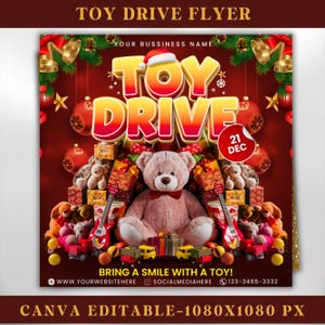 May include: A festive flyer for a toy drive, featuring the words "Toy Drive" in a vibrant yellow and red font, topped with a Santa hat. A large teddy bear sits amidst wrapped gifts and toys, with the date "21 DEC" displayed. The flyer includes the text "Bring a smile with a toy!"