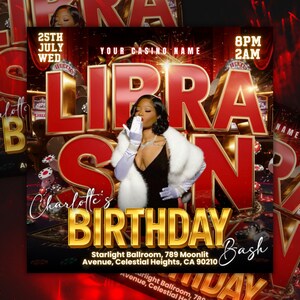 May include: A party invitation for a birthday celebration. The design features the word "LIBRA" in large red letters, with "Charlotte's BIRTHDAY" in gold. A woman in a black dress and white fur is blowing a kiss. The flyer includes the date, time, and venue.