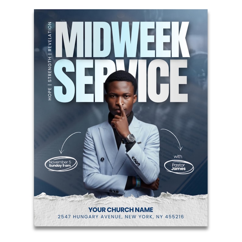 May include: A promotional poster with the text "MIDWEEK SERVICE" in large white letters. A man in a light blue suit is featured, with text indicating the date and time of the service, and the name "Pastor James". The church name and address are also included.