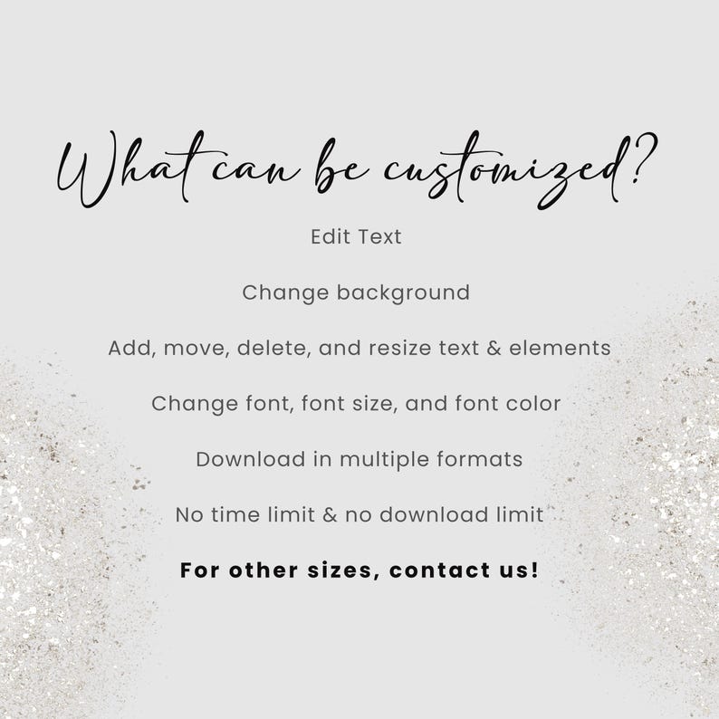 Puede incluir: Gr&aacute;fico gris claro con el texto "What can be customized?" en escritura elegante. La imagen enumera las opciones de personalizaci&oacute;n: editar texto, cambiar el fondo, redimensionar elementos, cambiar la fuente y descargar en m&uacute;ltiples formatos. Contacta para otras tallas.