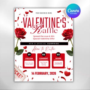 May include: A Valentine's Raffle flyer with a white background, red text, and rose illustrations. The flyer includes the text "Valentine's Raffle", "Spread the Love & Win Special Valentine Gifts!", and instructions on how to enter. The date is February 14, 2026.
