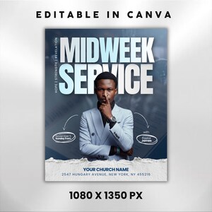 May include: A promotional poster with the text "MIDWEEK SERVICE" in large white letters. The poster features a man in a light blue suit, and includes the text "November 5 Sunday 9 am" and "Pastor James". The poster is labeled "EDITABLE IN CANVA".